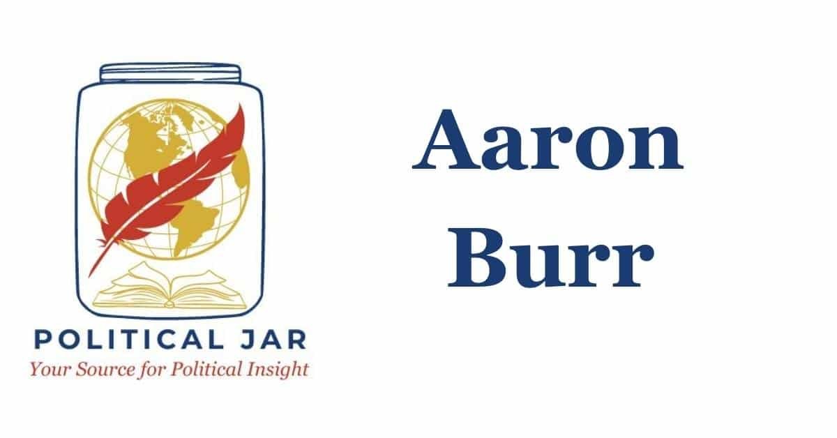 Aaron Burr Aaron Burr